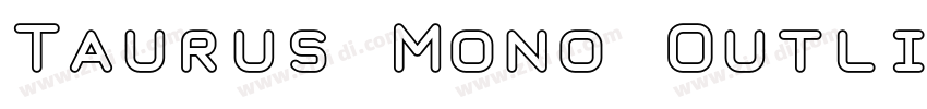 Taurus Mono Outline字体转换